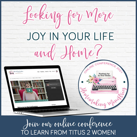 2021 Homemaking Ministries Online Conference