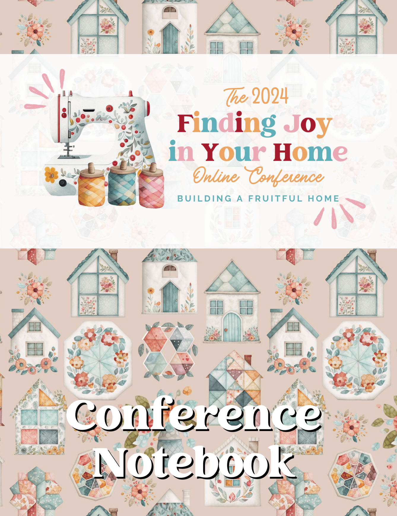 Building a Fruitful Home: 2024 Online Conference