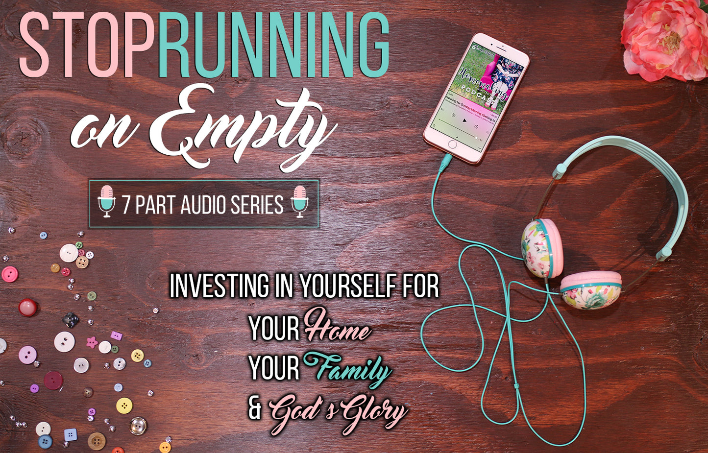 Stop Running on Empty Audio Series