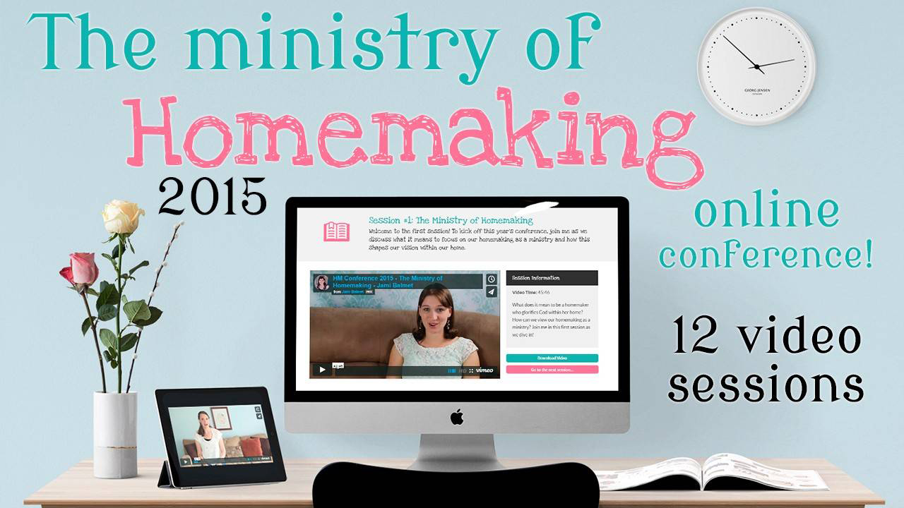 2015 Homemaking Ministries Online Conference