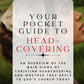 Your Pocket Guide to Headcovering