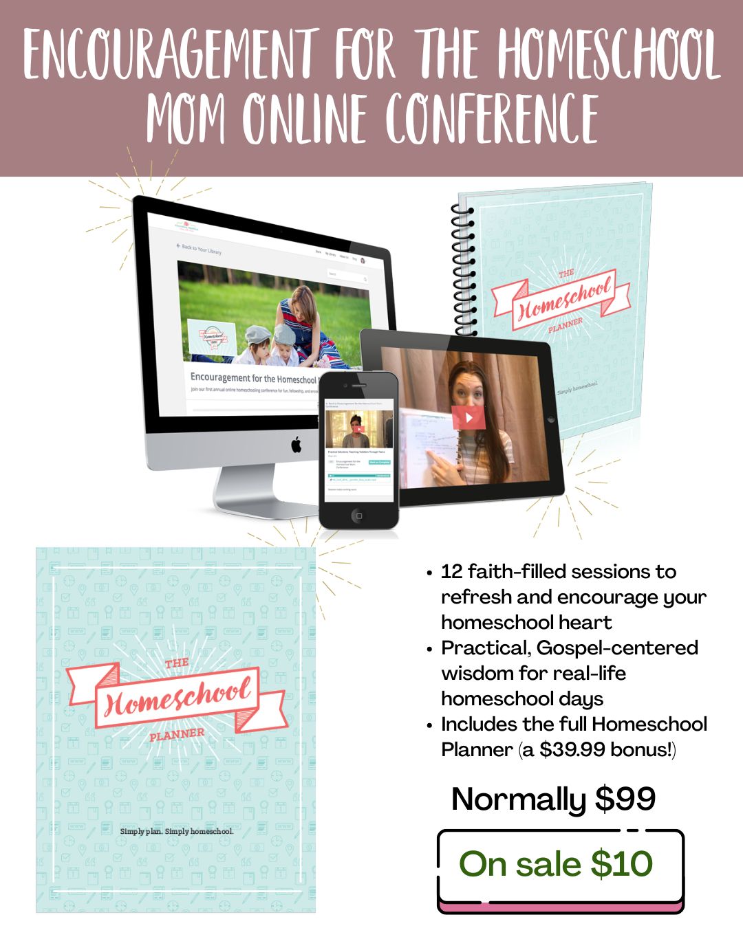 Encouragement for the Homeschool Mom Online Conference