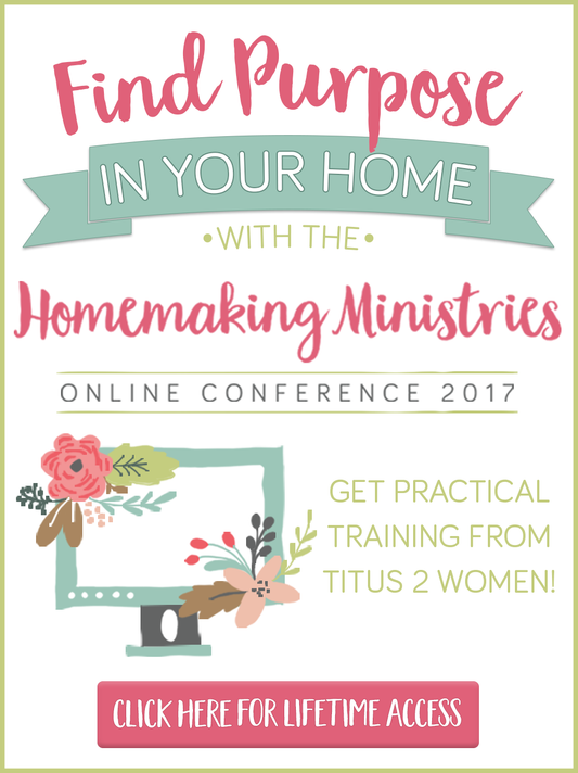 2017 Homemaking Ministries Online Conference