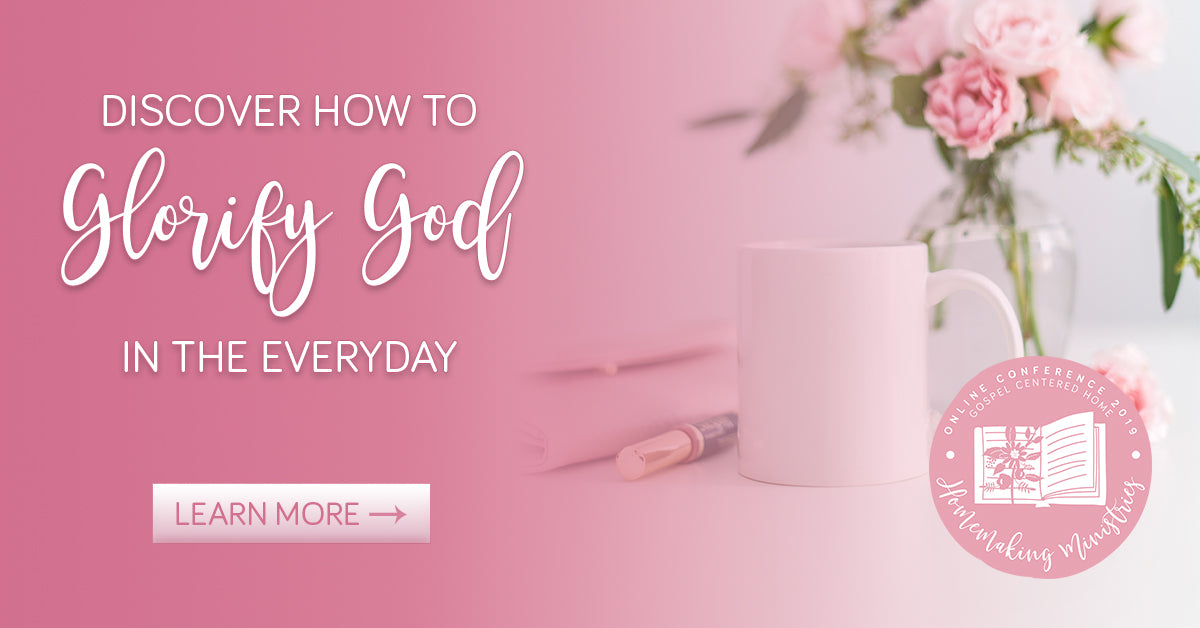 2019 Homemaking Ministries Online Conference