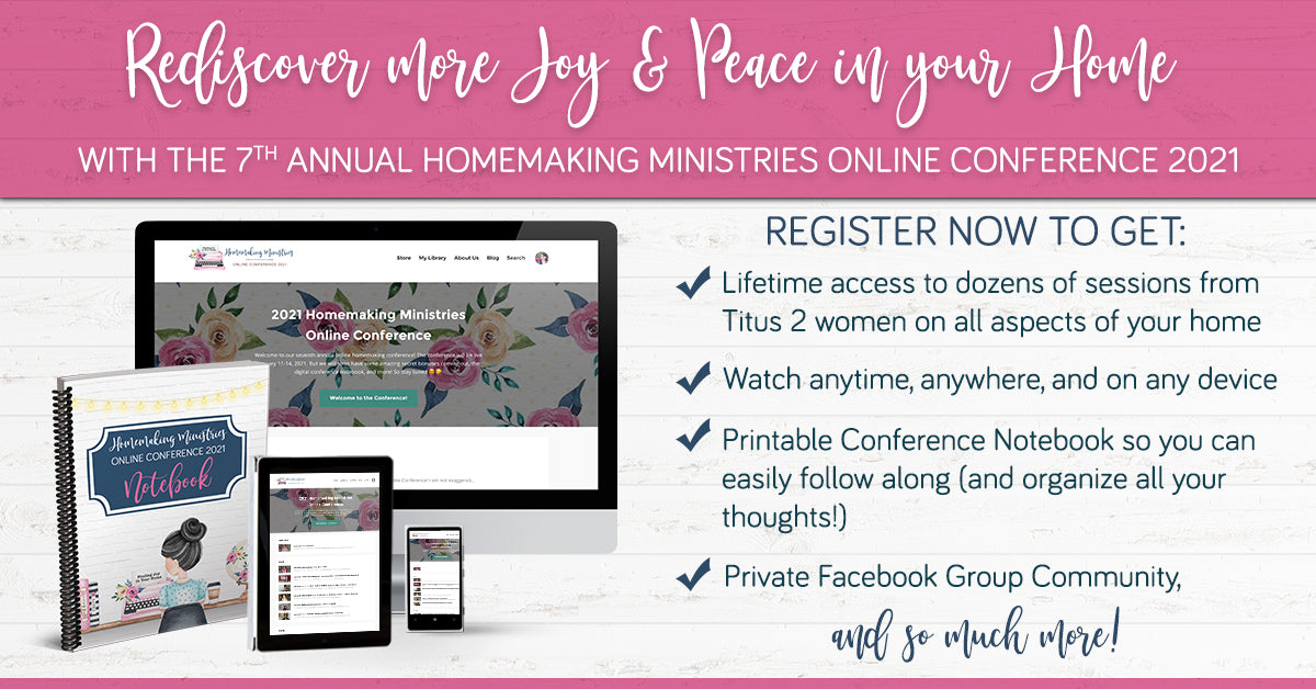 2021 Homemaking Ministries Online Conference