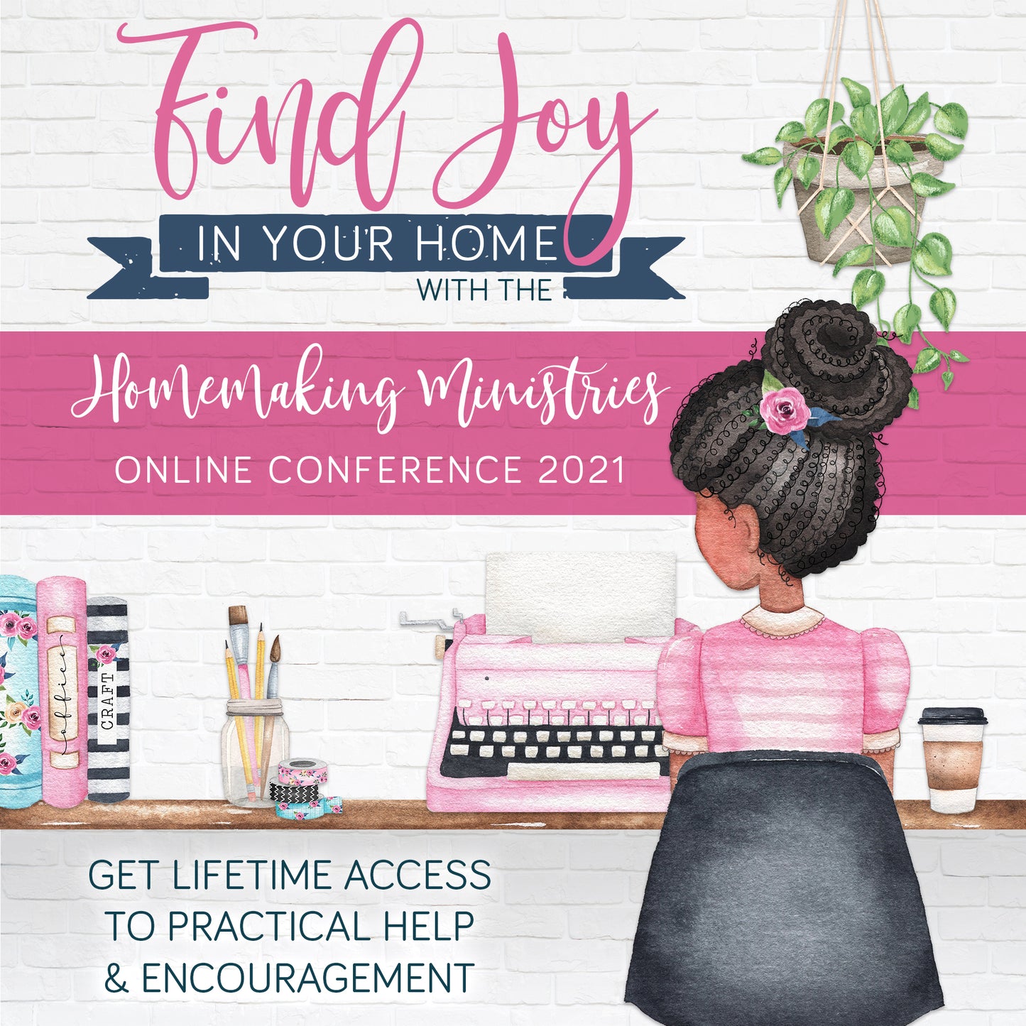 2021 Homemaking Ministries Online Conference