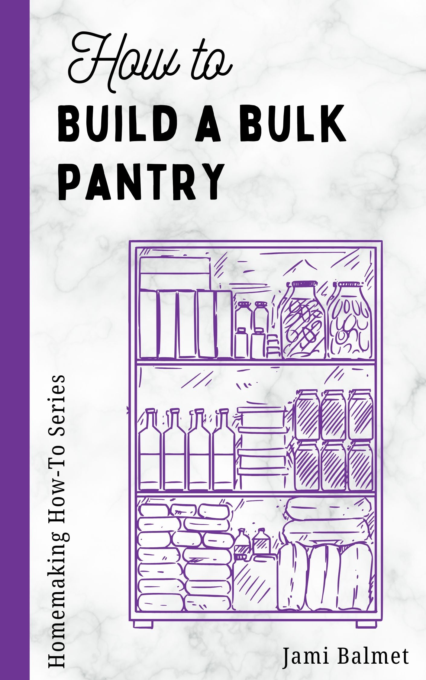 How to: Build a Bulk Pantry