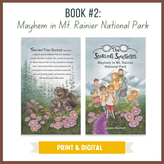 Book #2: Mayhem in Mt. Rainier National Park - PRINT