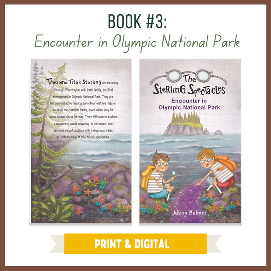 Book #3: Encounter in Olympic National Park - PRINT