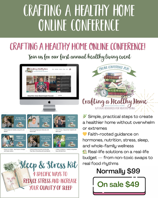 Crafting a Healthy Home Online Conference