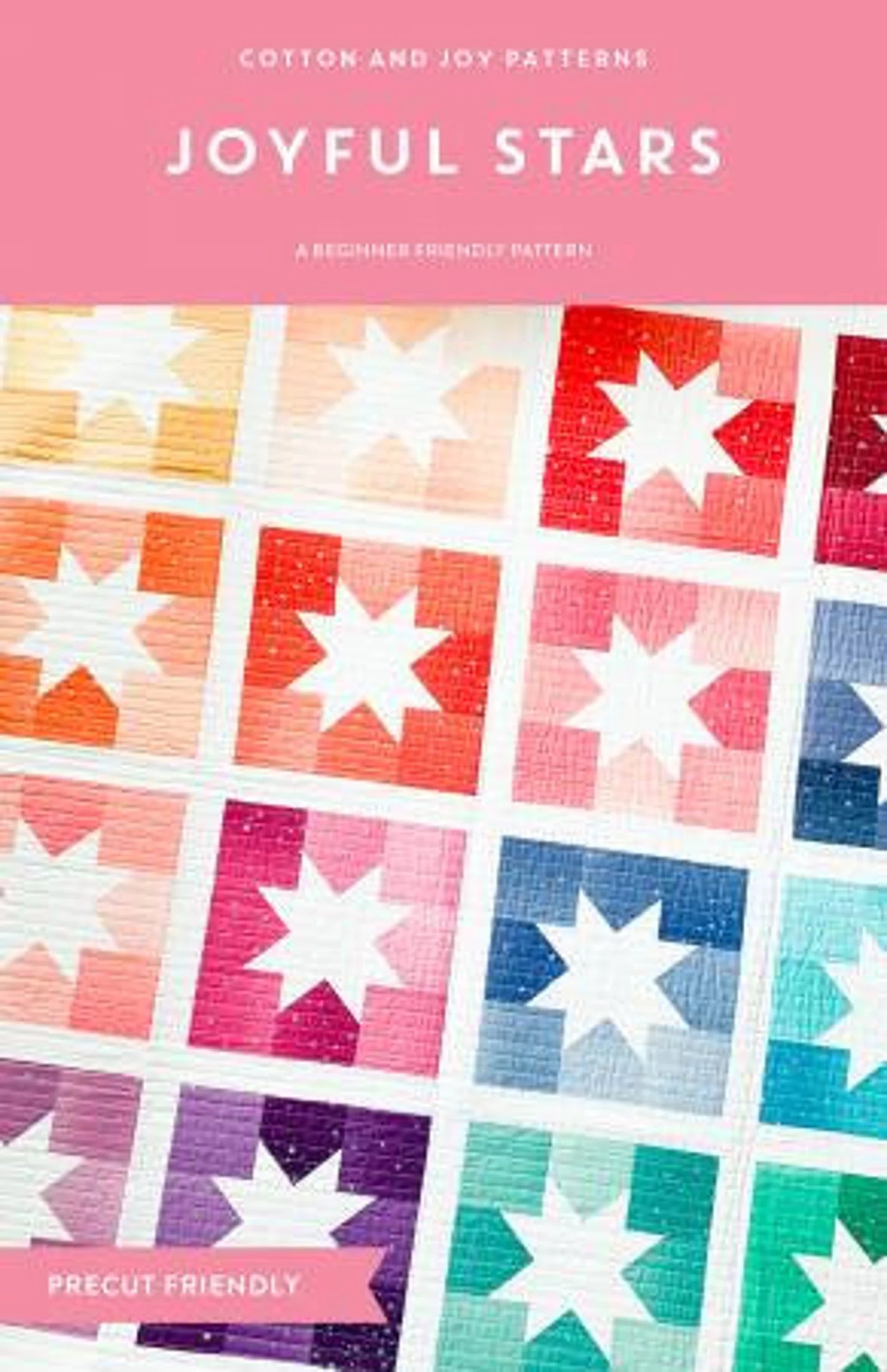 Beginner Quilt Pattern: Joyful Starts