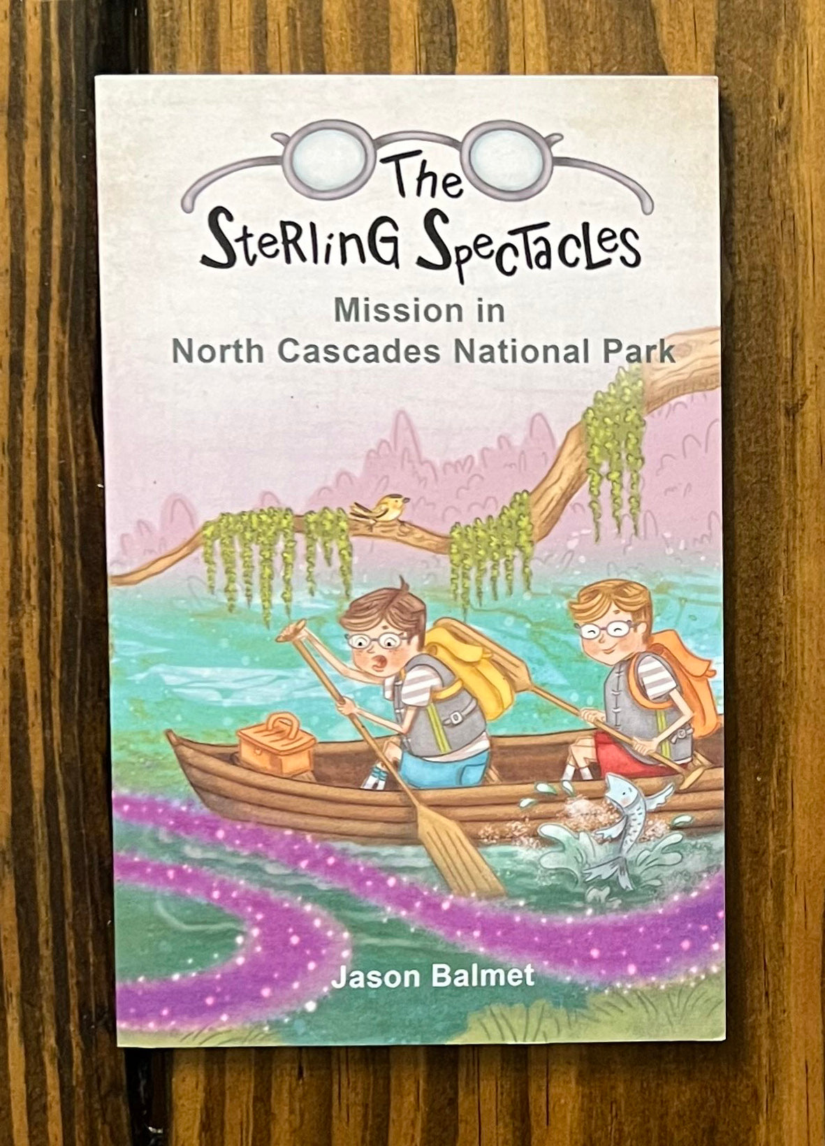 Book #4: Mission in North Cascades National Park - PRINT