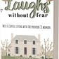 She Laughs Without Fear